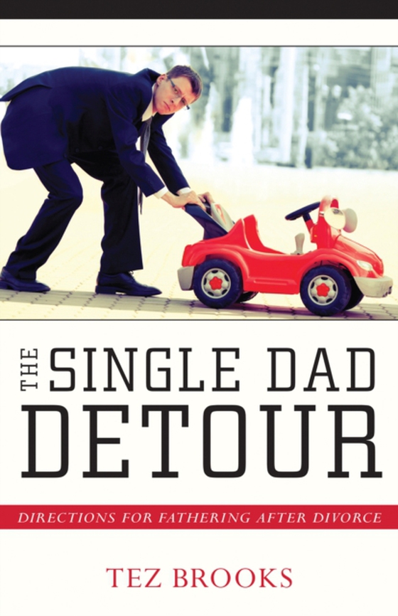 Single Dad Detour (e-bog) af Brooks, Tez