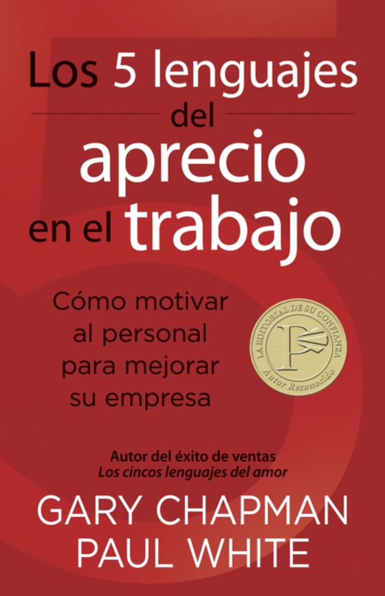 Los 5 lenguajes del aprecio en el trabajo