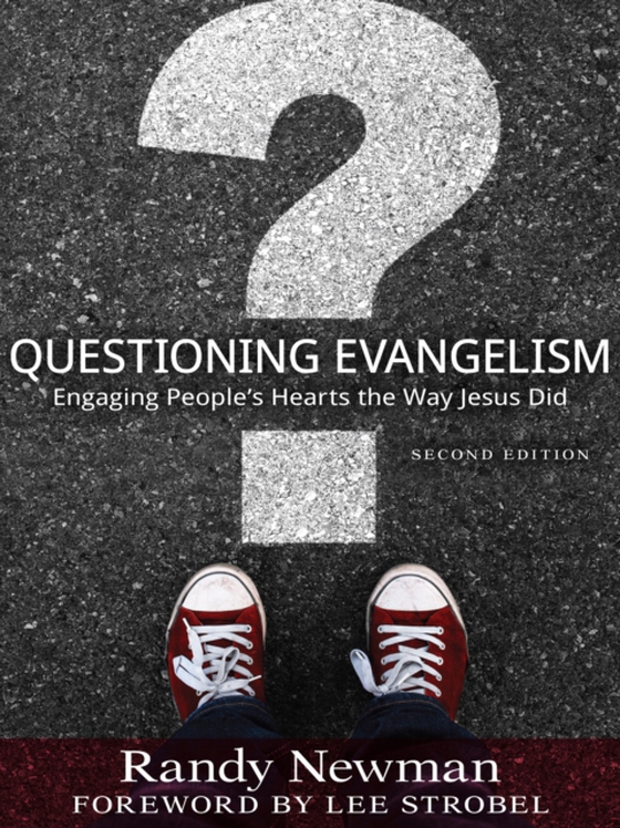 Questioning Evangelism 2nd ed (e-bog) af Newman, Randy