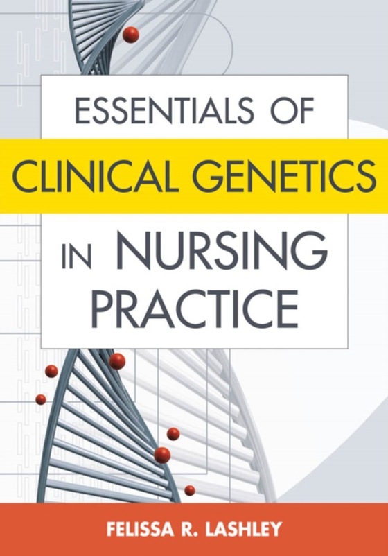 Essentials of Clinical Genetics in Nursing Practice (e-bog) af -