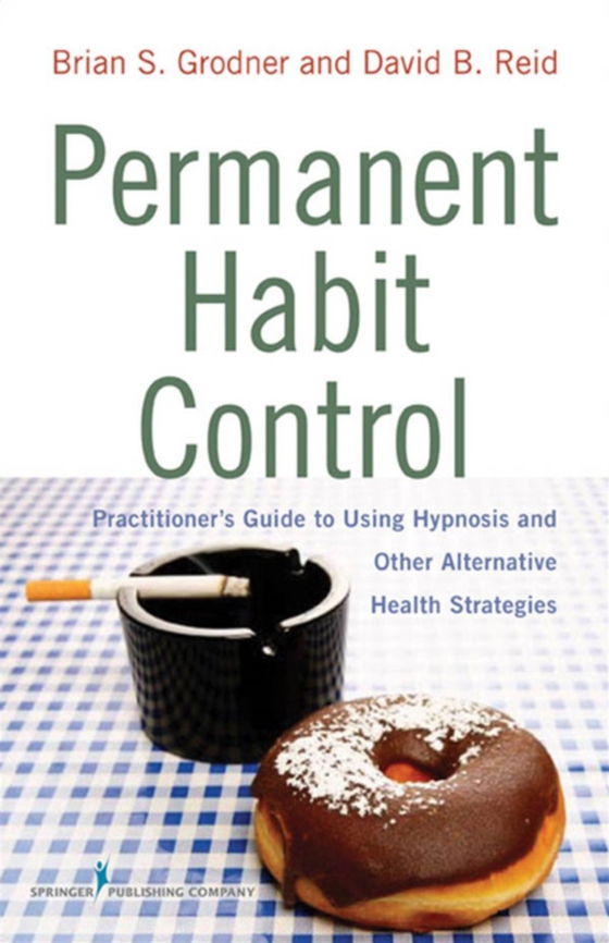 Permanent Habit Control (e-bog) af David B. Reid, PsyD