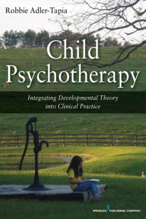 Child Psychotherapy (e-bog) af Robbie Adler-Tapia, PhD
