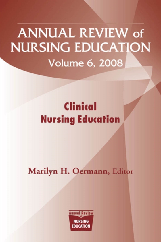 Annual Review of Nursing Education, Volume 6, 2008 (e-bog) af -