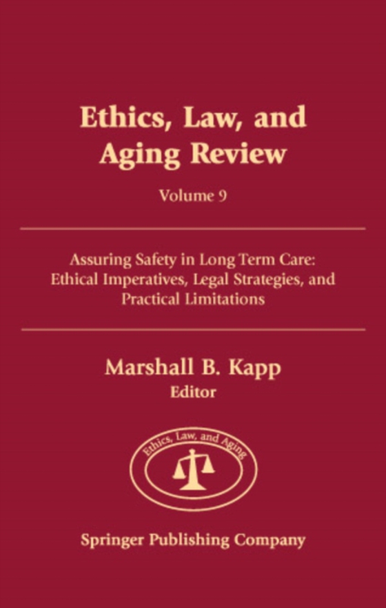 Ethics, Law, and Aging Review, Volume 9 (e-bog) af -