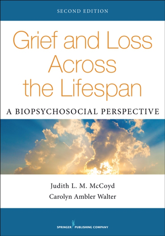 Grief and Loss Across the Lifespan (e-bog) af Judith L. M. McCoyd, PhD, LCSW, QCSW