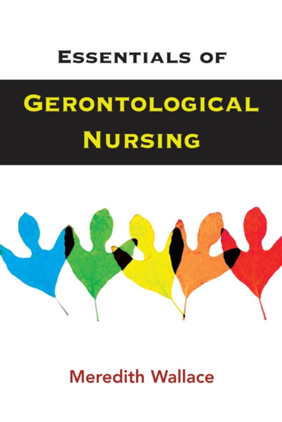 Essentials of Gerontological Nursing (e-bog) af -