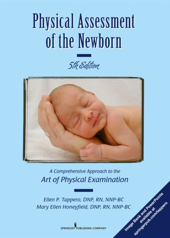 Physical Assessment of the Newborn (e-bog) af Mary Ellen Honeyfield, DNP, RN, NNP-BC