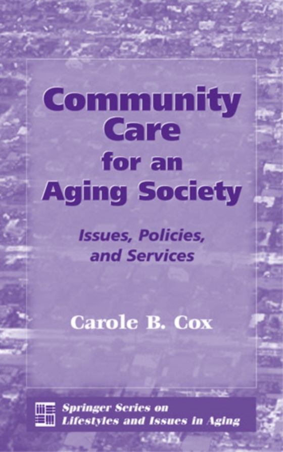 Community Care for an Aging Society