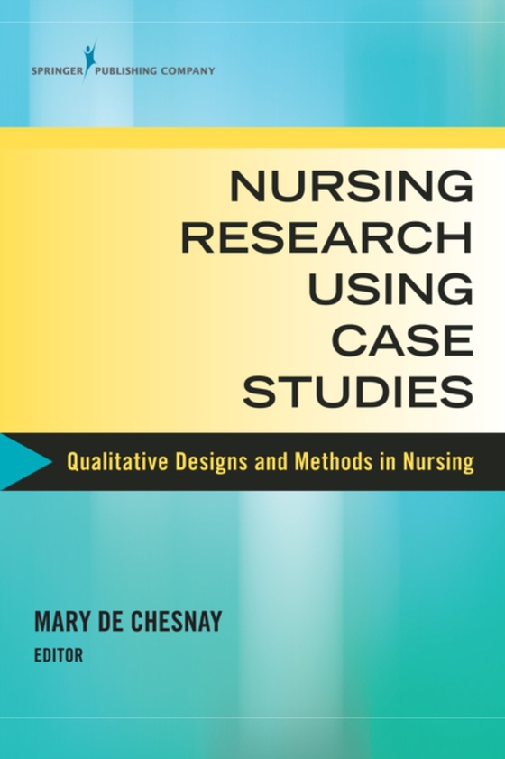 Nursing Research Using Case Studies (e-bog) af -