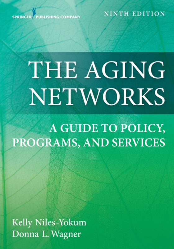 Aging Networks (e-bog) af Donna L. Wagner, PhD