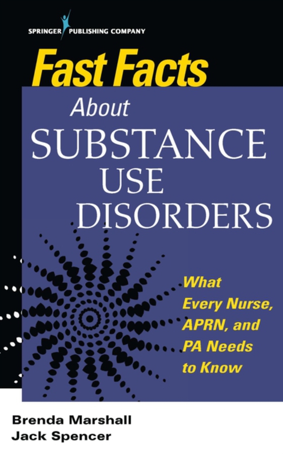 Fast Facts About Substance Use Disorders