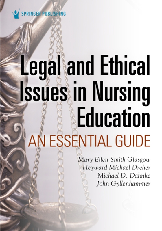 Legal and Ethical Issues in Nursing Education (e-bog) af John Gyllenhammer, JD