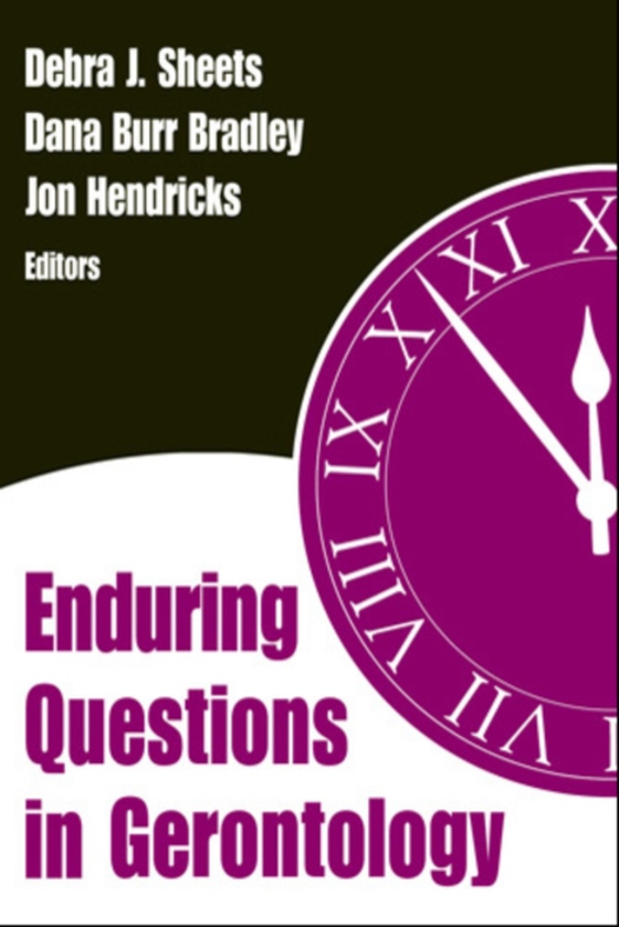 Enduring Questions in Gerontology (e-bog) af -