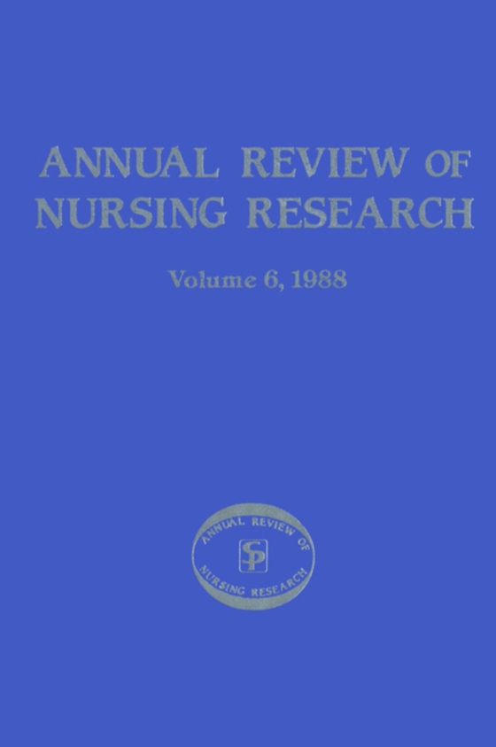 Annual Review of Nursing Research, Volume 6, 1988 (e-bog) af -