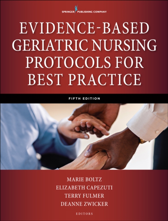 Evidence-Based Geriatric Nursing Protocols for Best Practice (e-bog) af -