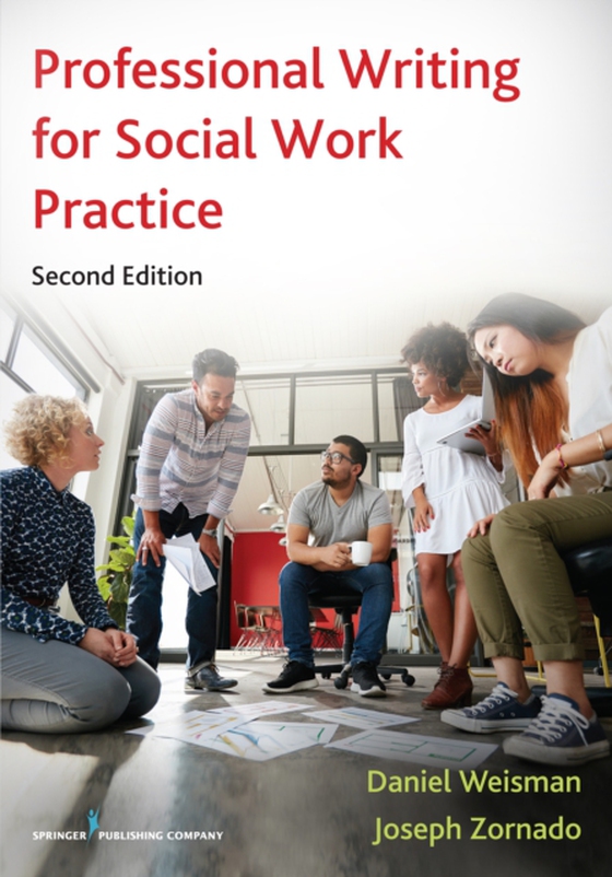 Professional Writing for Social Work Practice (e-bog) af Joseph L. Zornado, PhD