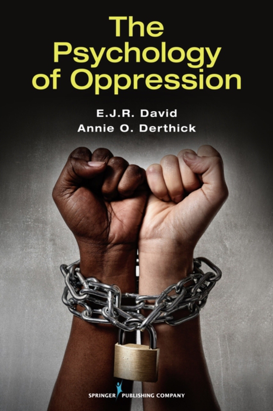 Psychology of Oppression (e-bog) af Annie O. Derthick, PhD