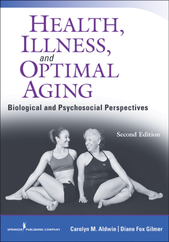 Health, Illness, and Optimal Aging, Second Edition