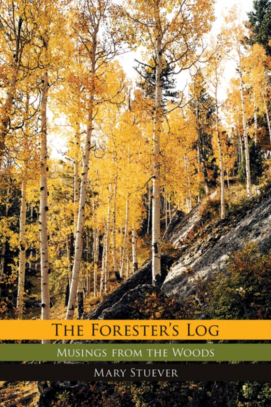 Forester's Log