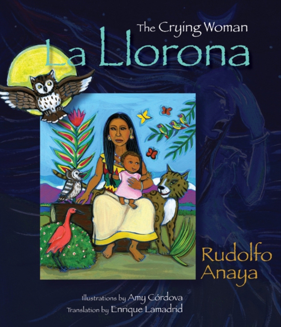 La Llorona (e-bog) af Anaya, Rudolfo