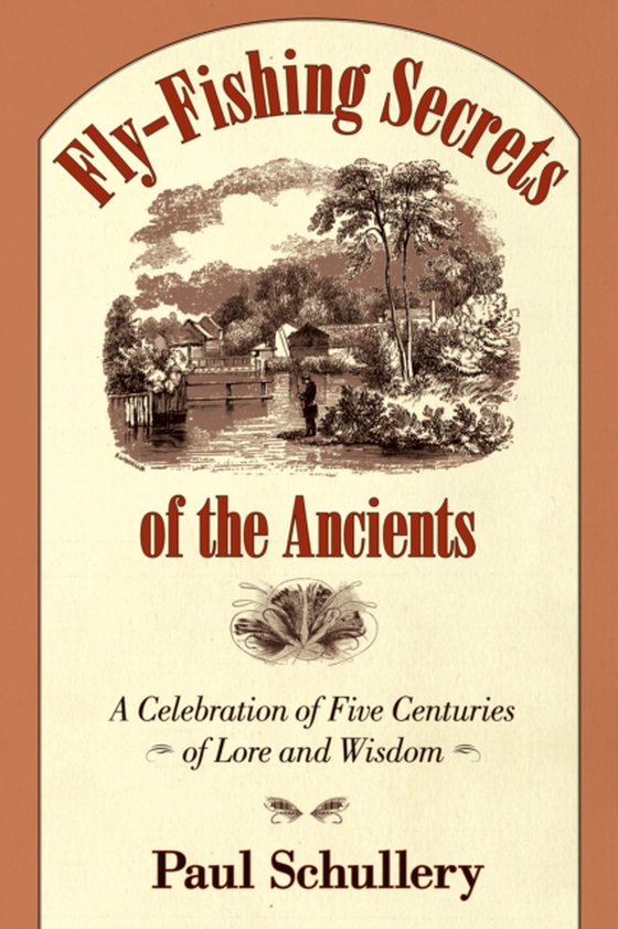 Fly-Fishing Secrets of the Ancients