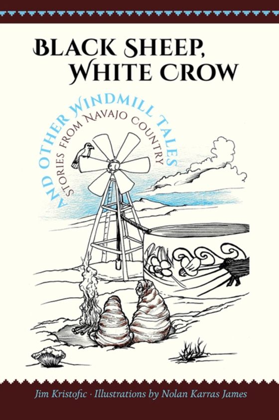 Black Sheep, White Crow and Other Windmill Tales (e-bog) af Kristofic, Jim