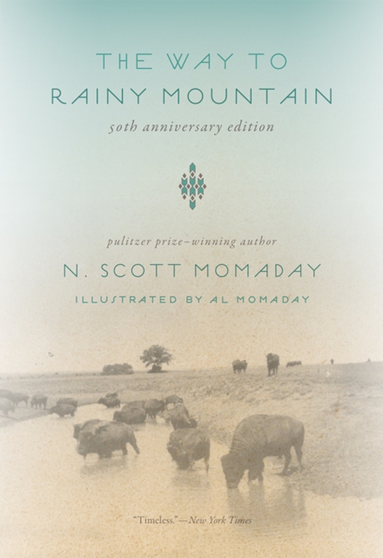 Way to Rainy Mountain, 50th Anniversary Edition (e-bog) af Momaday, N. Scott