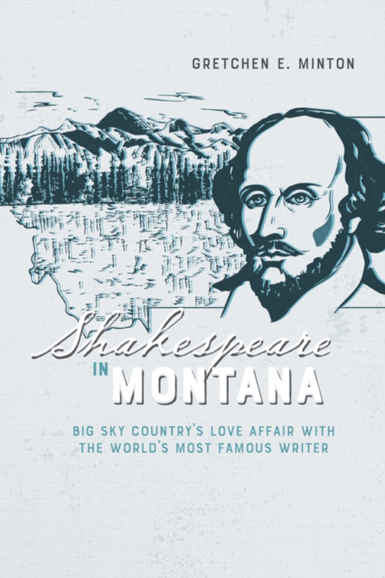 Shakespeare in Montana