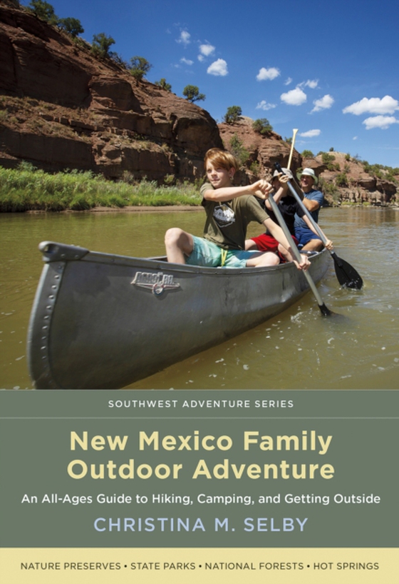 New Mexico Family Outdoor Adventure (e-bog) af Selby, Christina M.