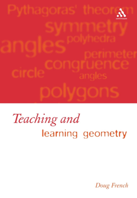 Teaching and Learning Geometry (e-bog) af Doug French, French