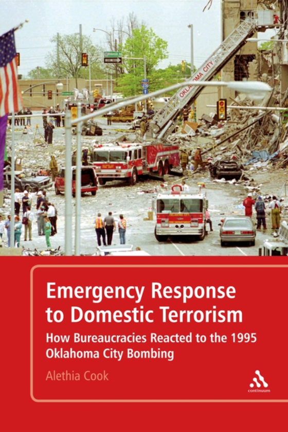Emergency Response to Domestic Terrorism (e-bog) af Alethia Cook, Cook