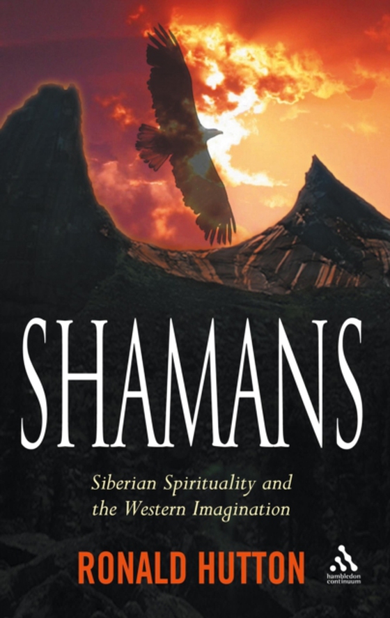 Shamans (e-bog) af Ronald Hutton, Hutton