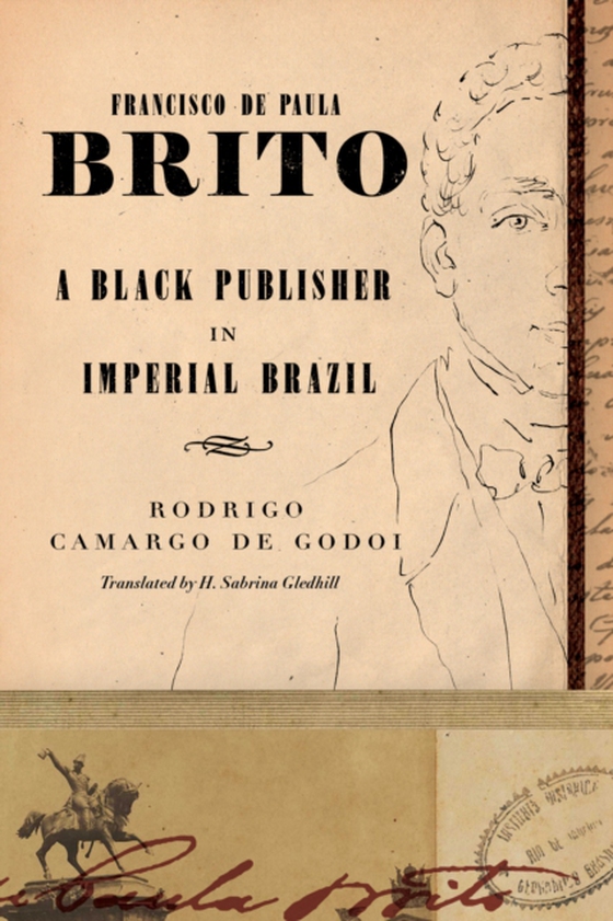 Francisco de Paula Brito (e-bog) af Godoi, Rodrigo Camargo de