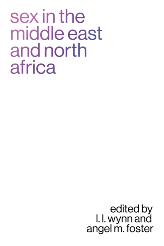 Sex in the Middle East and North Africa (e-bog) af -