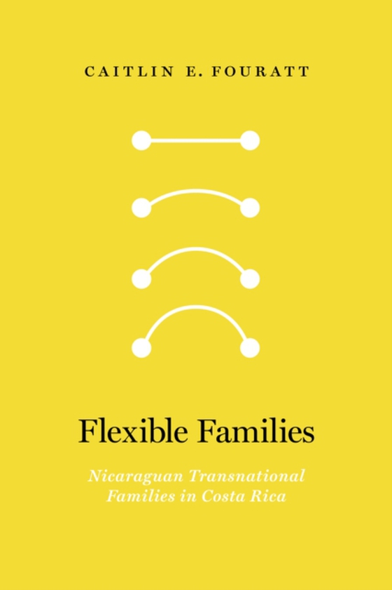 Flexible Families (e-bog) af Fouratt, Caitlin E.