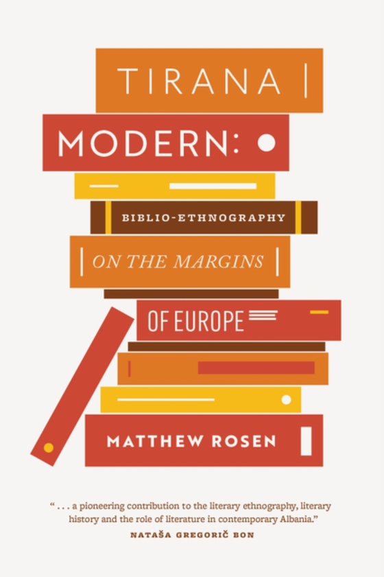 Tirana Modern (e-bog) af Rosen, Matthew