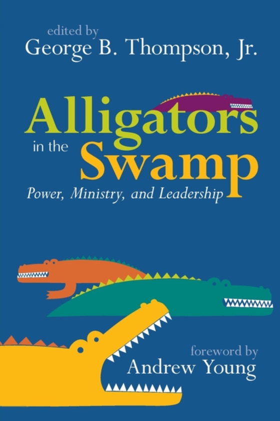 Alligators in the Swamp: (e-bog) af Thompson, George B.