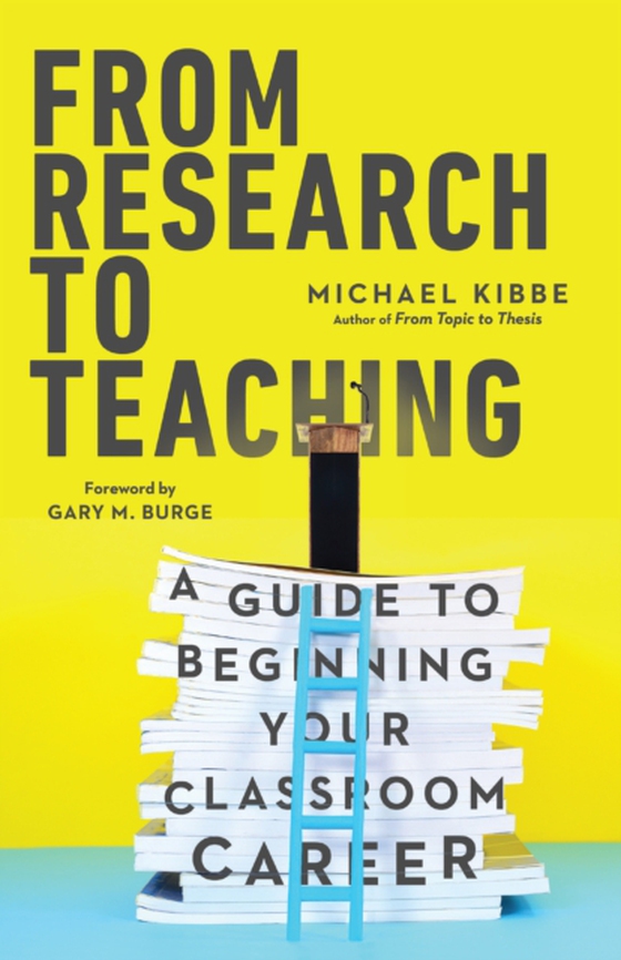 From Research to Teaching (e-bog) af Kibbe, Michael