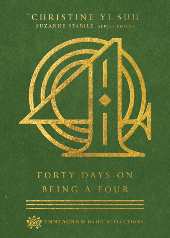 Forty Days on Being a Four (e-bog) af Suh, Christine Yi