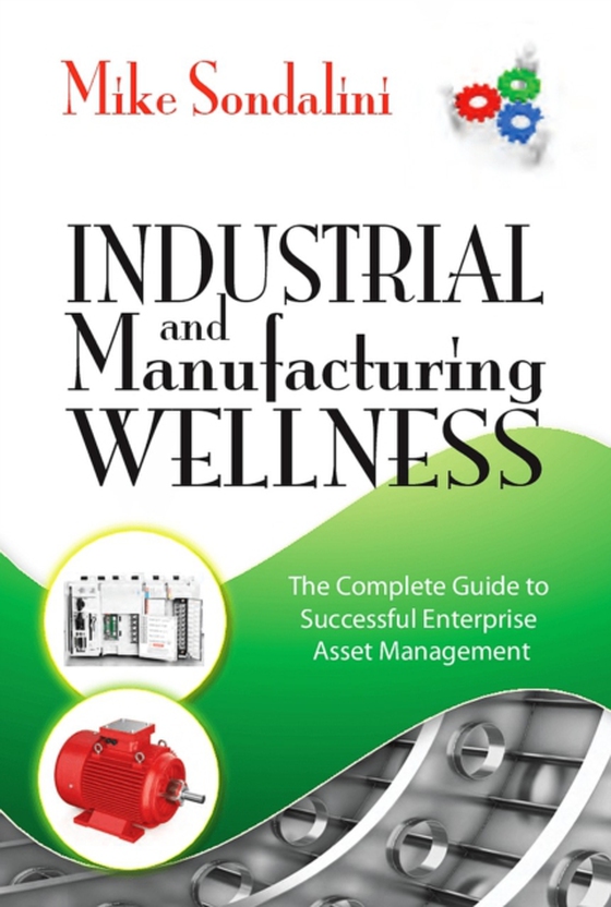 Industrial and Manufacturing Wellness (e-bog) af Sondalini, Mike