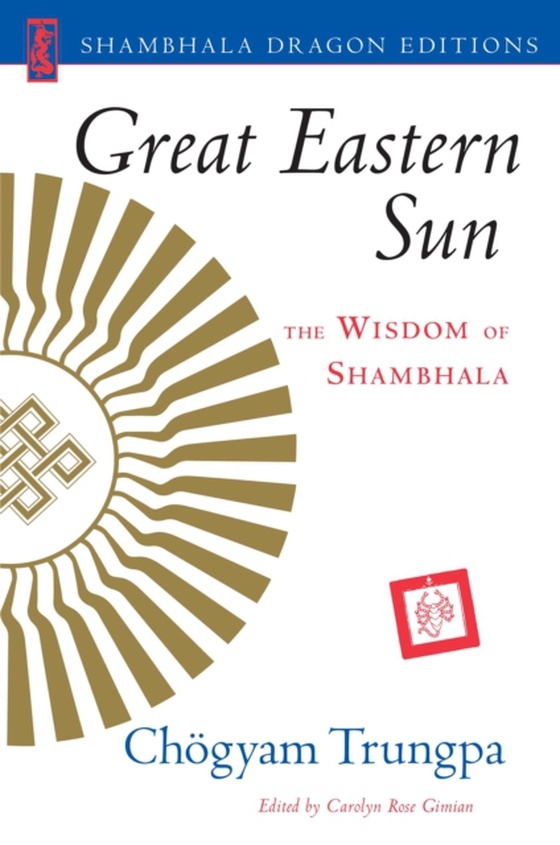 Great Eastern Sun (e-bog) af Trungpa, Chogyam