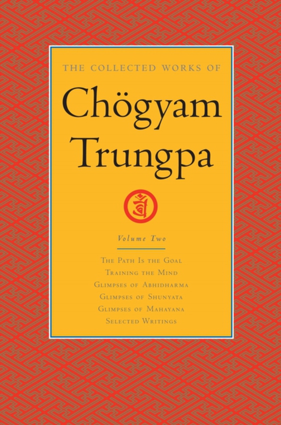 Collected Works of Chogyam Trungpa: Volume 2 (e-bog) af Trungpa, Chogyam