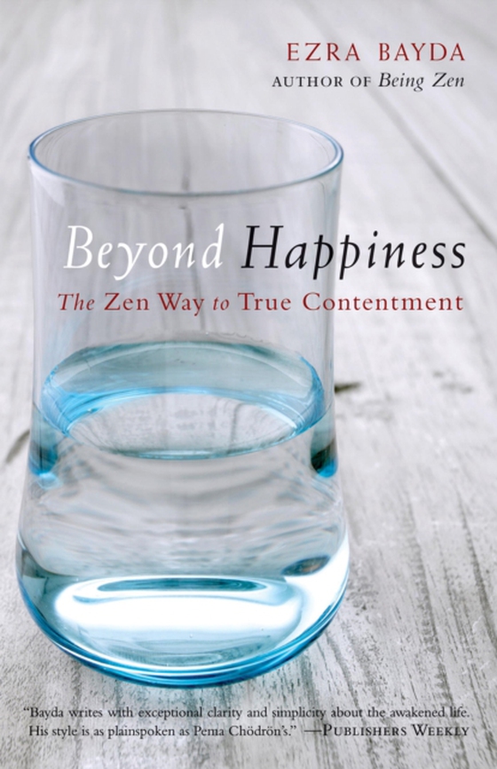 Beyond Happiness (e-bog) af Bayda, Ezra