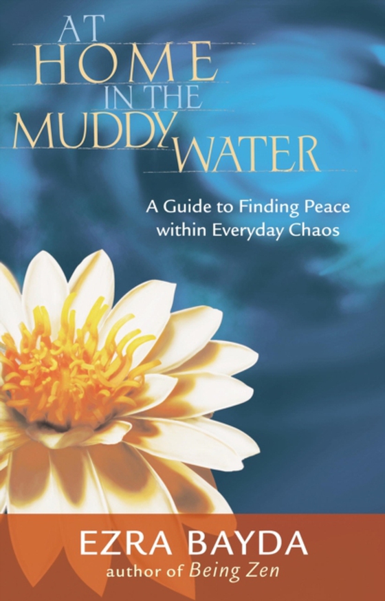 At Home in the Muddy Water (e-bog) af Bayda, Ezra