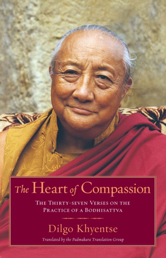 Heart of Compassion (e-bog) af Khyentse, Dilgo