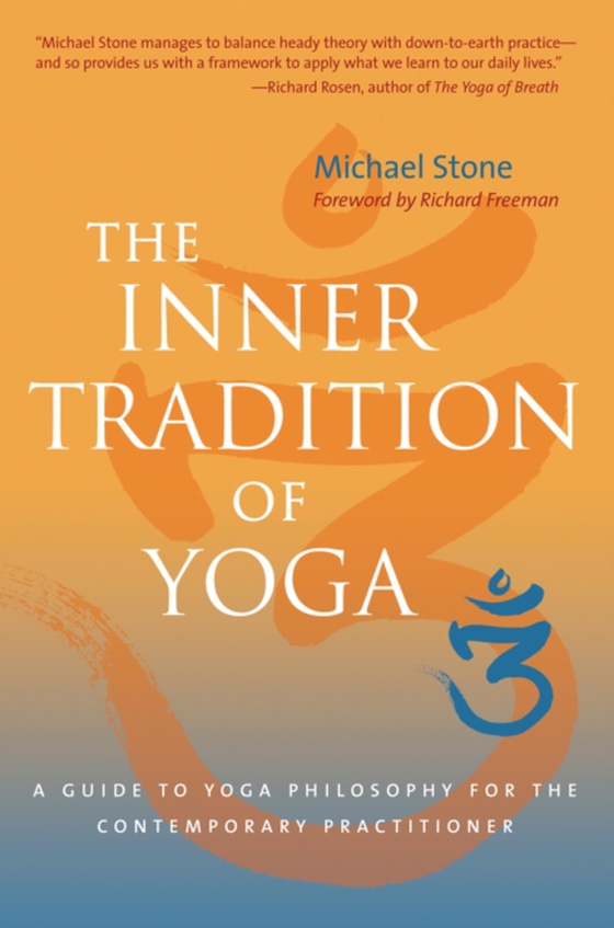 Inner Tradition of Yoga (e-bog) af Stone, Michael