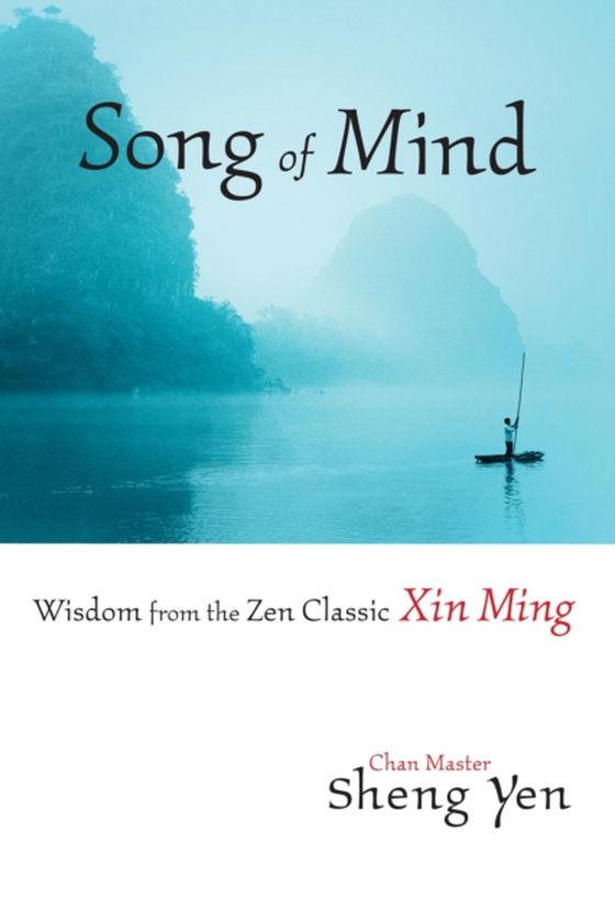 Song of Mind (e-bog) af Sheng-Yen, Master