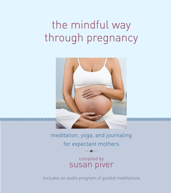 Mindful Way through Pregnancy (e-bog) af Brilliant, Jennifer