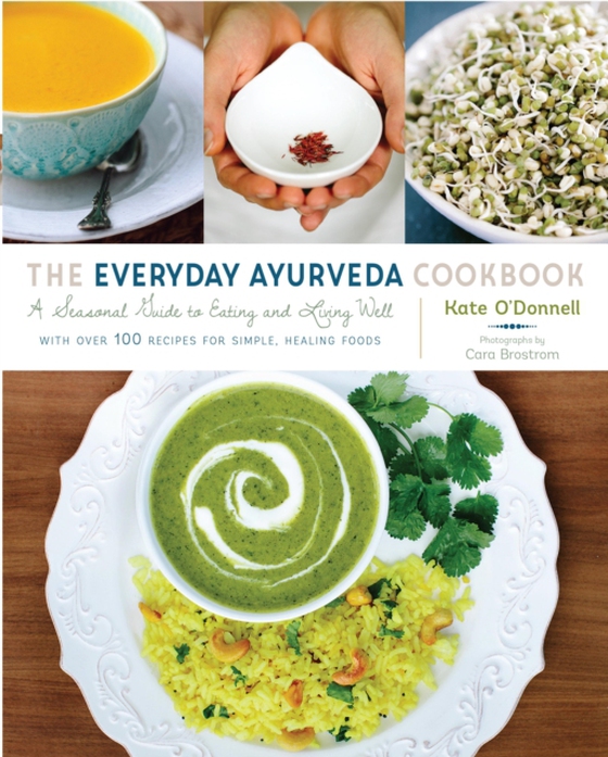 Everyday Ayurveda Cookbook (e-bog) af O'Donnell, Kate