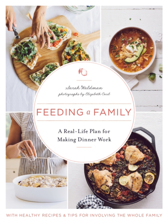 Feeding a Family (e-bog) af Waldman, Sarah